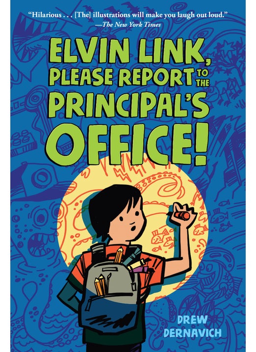 Elvin Link, Please Report to the Principal's Office!