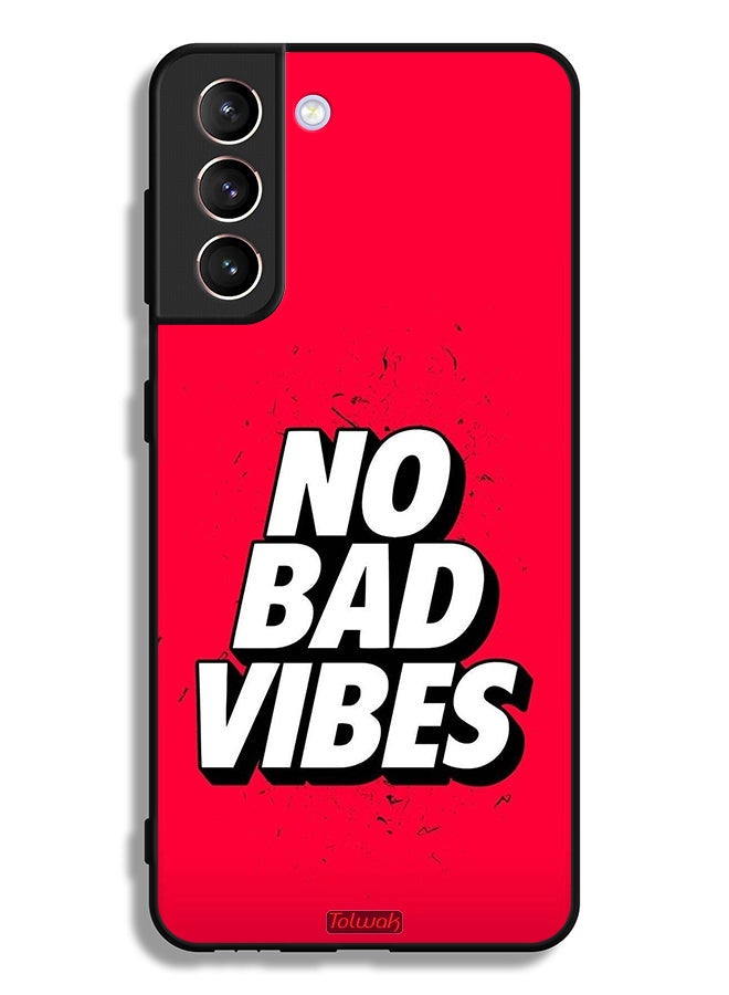 Tolwak Samsung Galaxy S21 Plus 5G Protective Case Cover No Bad Vibes - Image 3