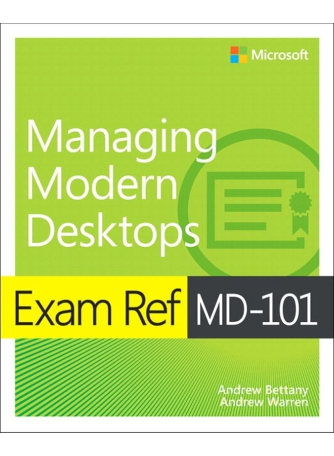Exam Ref MD 101 Managing Modern Desktops - Paperback