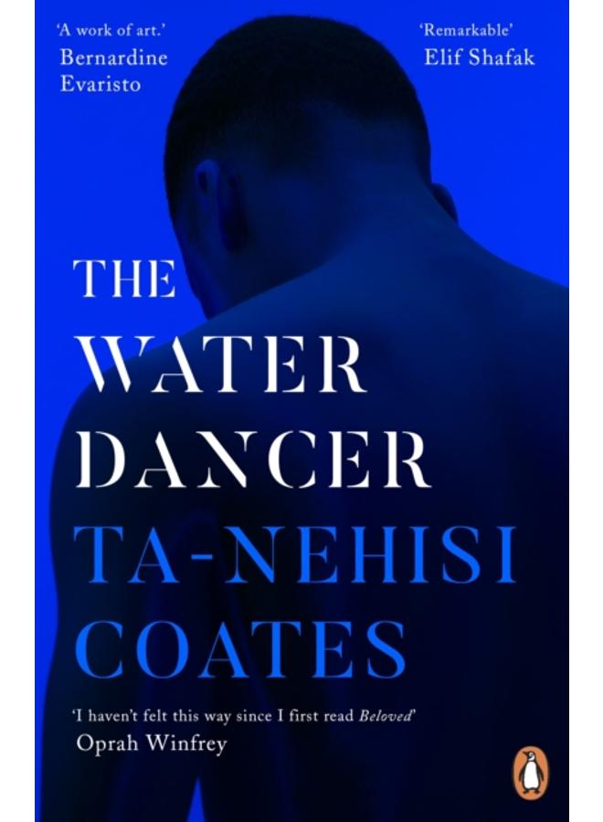 The Water Dancer : The New York Times Bestseller 