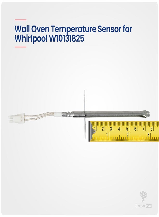 ForeverPRO WPW10131825 Oven Sensor for Whirlpool Wall Oven W10131825 4455636 1449853 AH2180067 - Image 4