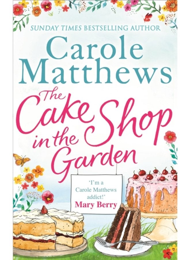The Cake Shop in the Garden The feel good read about love life family and cake - Paperback