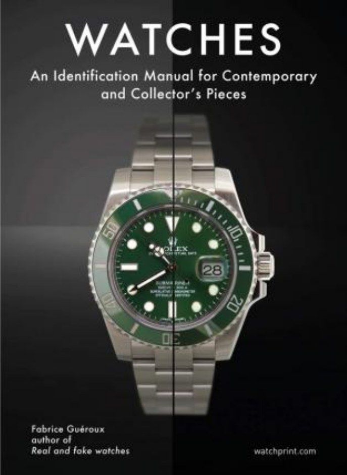 Watches: An Identification Manual for Contemporary and Collector's Pieces 