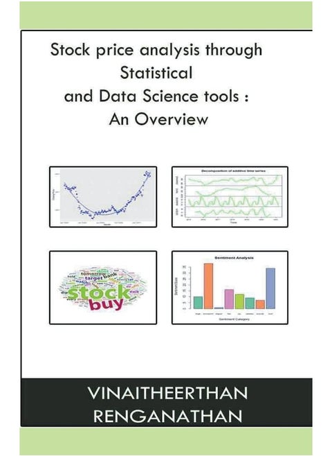 Stock Price Analysis Through Statistical And Data Science Tools: an Overview
