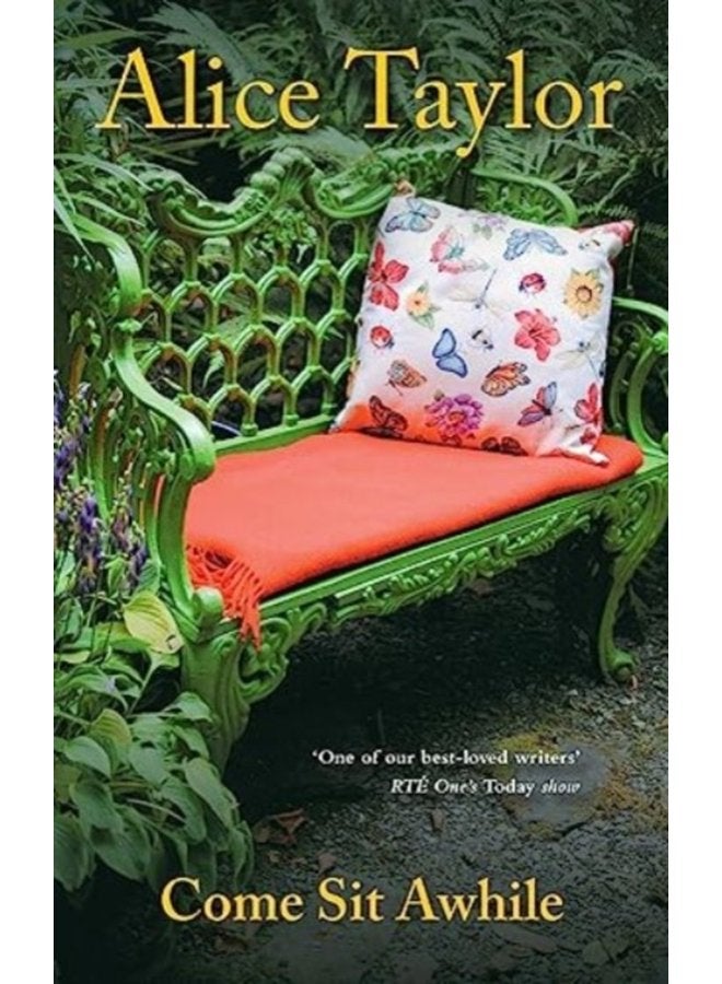 Come Sit Awhile - Hardback