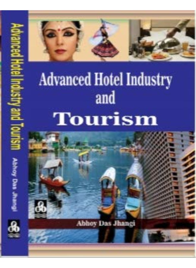Advanced Hotel Industry and Tourism