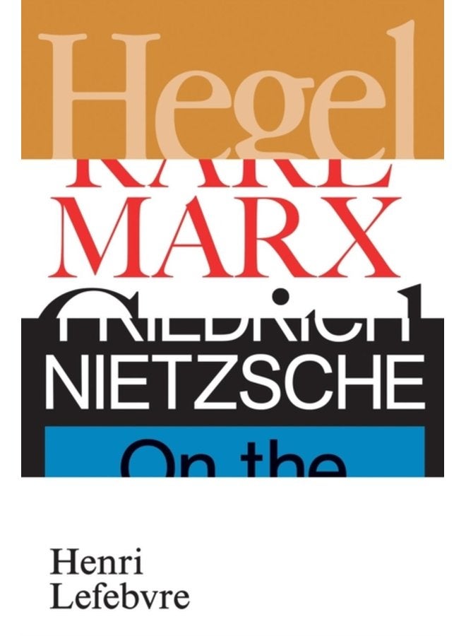 Hegel Marx Nietzsche or the Realm of Shadows - Paperback