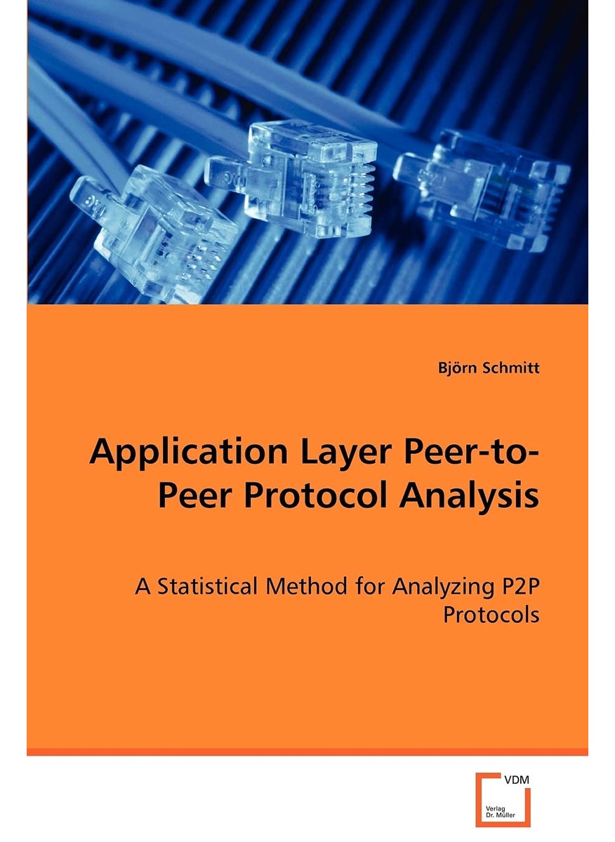Application Layer Peer-to-Peer Protocol Analysis - A Statistical Method for Analyzing P2P Protocols  - Image 1