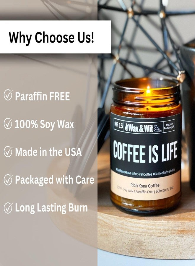Wax & Wit Funny Soy Coffee Candle Gift for Women - Humorous, Aromatherapy Soy Wax Candle, Ideal for Housewarming, Coworker, Birthday – Rich Kona Coffee - 9oz - Image 3
