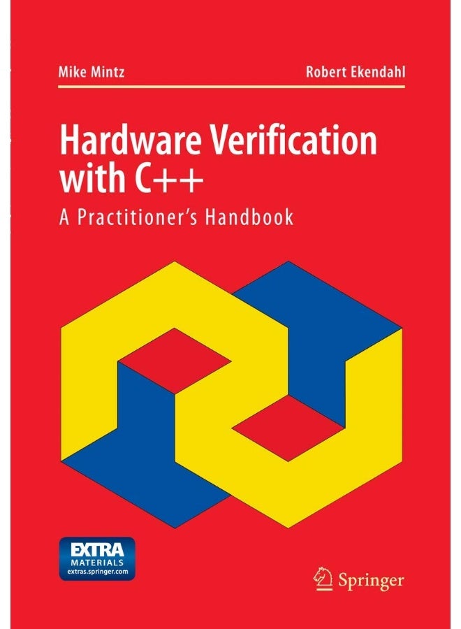 Hardware Verification with C++: A Practitioner's Handbook