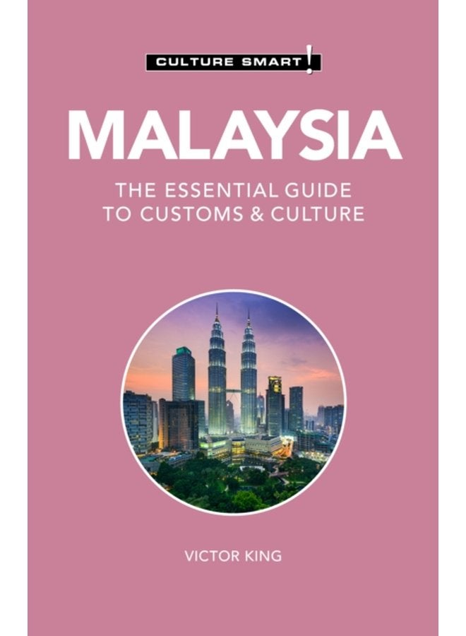 Malaysia Culture Smart The Essential Guide to Customs Culture - Paperback