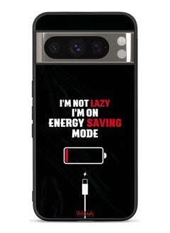 Google Pixel 8 Pro Protective Case Cover I Am Not Lazy I Am On Energy Saving Mode