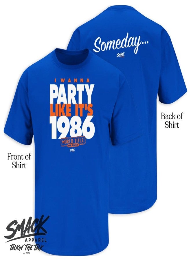 Smack Apparel New York Baseball Fans. I Wanna Party Like It's 1986. Royal Blue T Shirt (Sm-5X) (Short Sleeve, X-Large) - Image 4