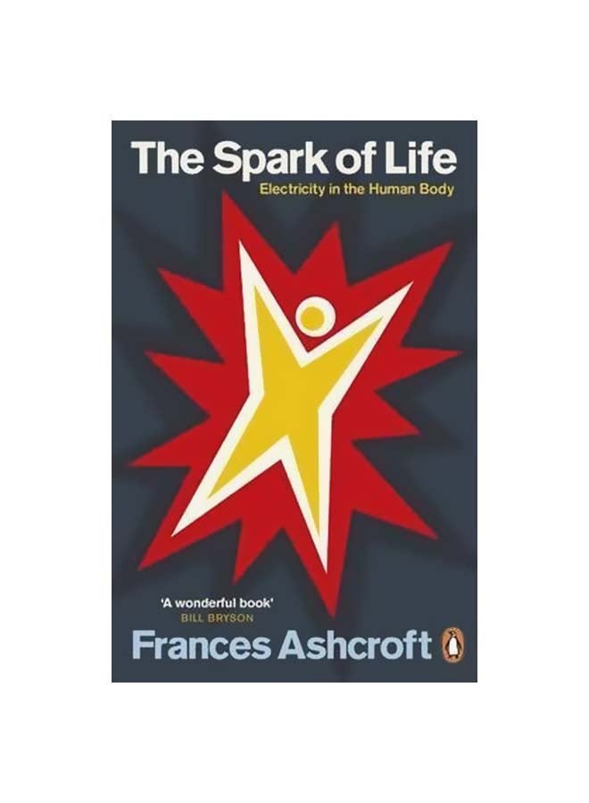 The Spark Of Life: Electricity In The Human Body