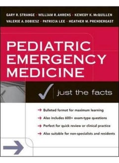 Pediatric Emergency Medicine (Just the Facts) - pzsku/ZB839F1AF26DE6A833BC6Z/45/_/1715594022/b8cb9440-7800-45cc-a0f8-257b3b6fbdad