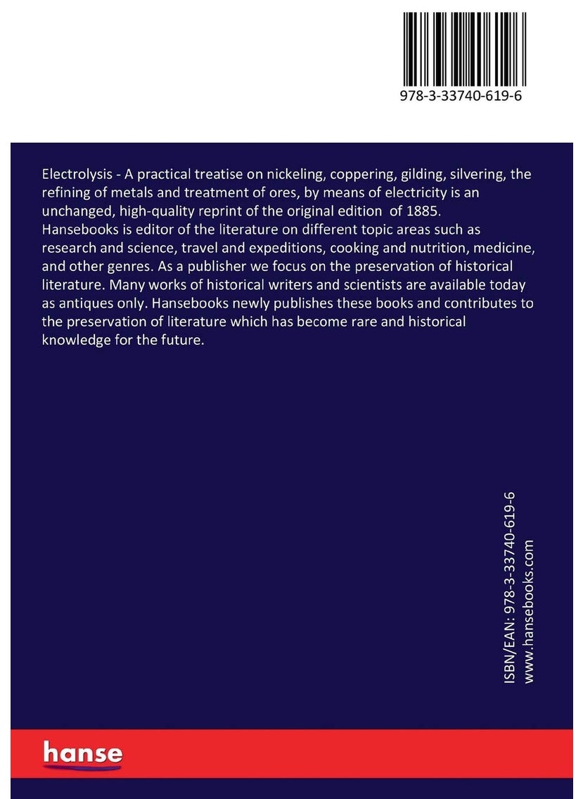 Electrolysis: A practical treatise on nickeling, coppering, gilding, silvering, the refining of metals and treatment of ores, by means of electricity  - Image 2
