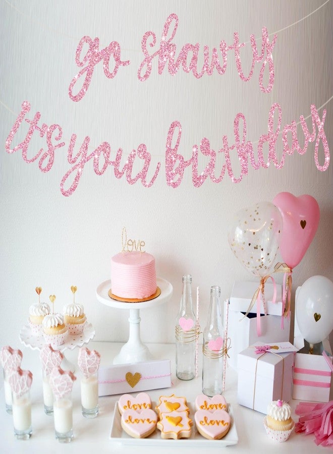 بيشيدا لافتة عيد ميلاد بيشيدا "Go Shawty It's Your Birthday" - لا حاجة للتجميع - تصميم هيب هوب - لافتة عيد ميلاد سعيد جاهزة - لافتة عيد ميلاد سعيد بتصميم راب - للرجال والنساء - لوازم حفلات عيد ميلاد - لون وردي لامع - Image 4