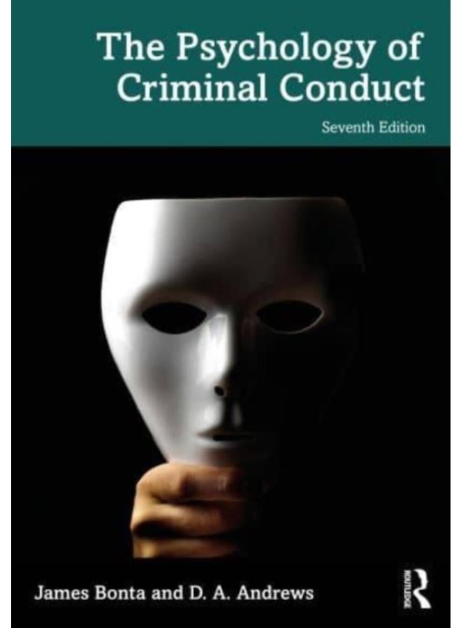 The Psychology of Criminal Conduct