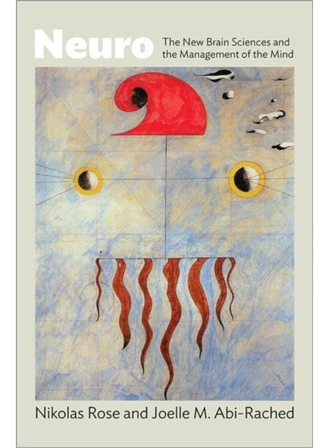 Neuro The New Brain Sciences and the Management of the Mind - Paperback