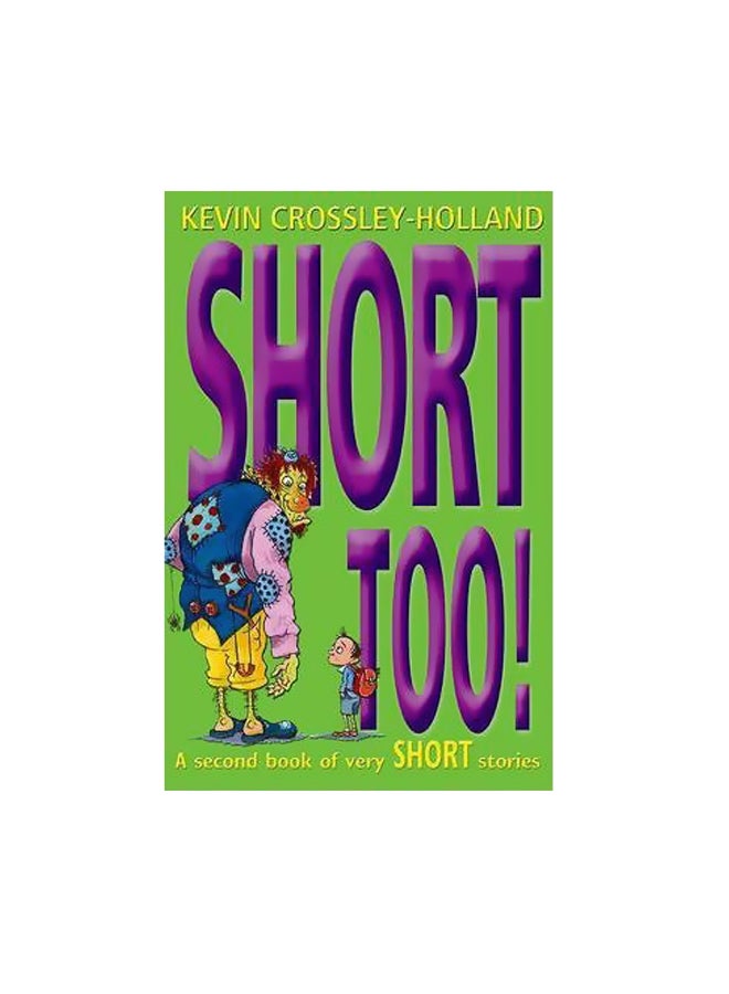 Short Too! : A Second Book of Very Short Stories