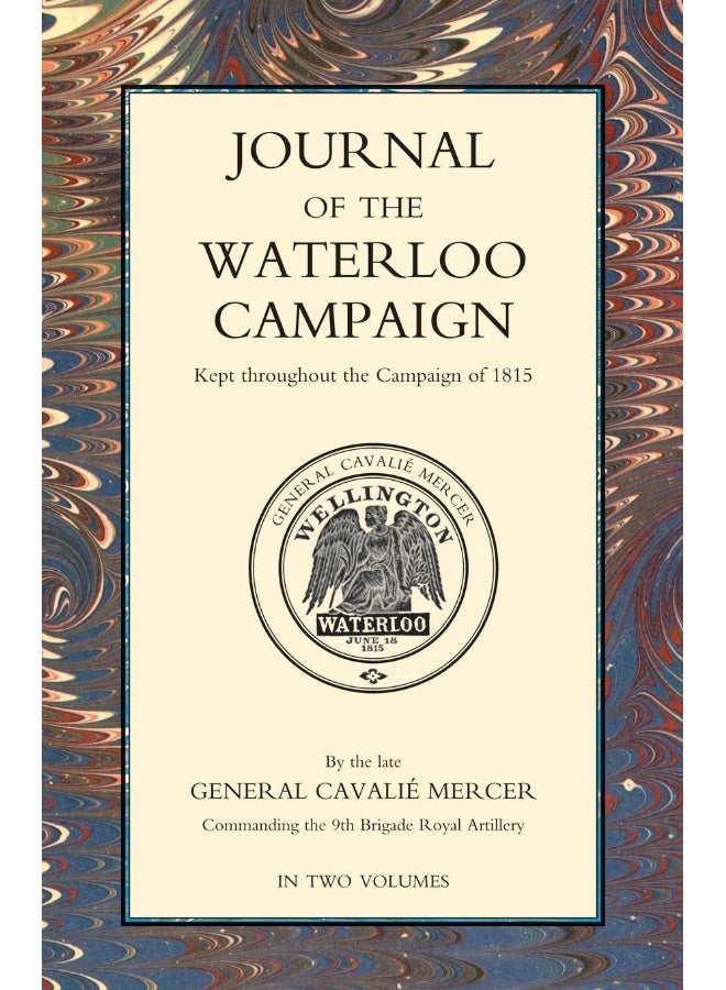 JOURNAL OF THE WATERLOO CAMPAIGN Volume Two - Image 1