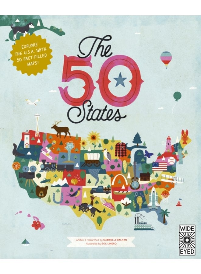 The 50 States Explore the U S A with 50 fact filled maps - Paperback