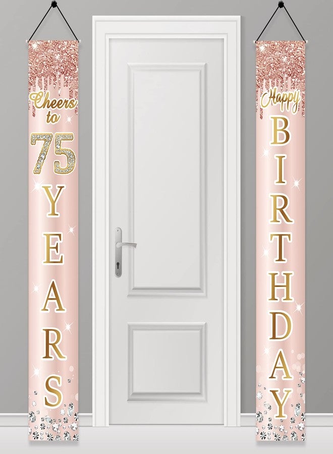 Excelloon 75th Birthday Decorations Door Banner for Women, Pink Rose Gold Cheers to 75 Years Birthday Porch Sign Party Supplies, Happy 75 Birthday Backdrop Decor for Outdoor Indoor - Image 1