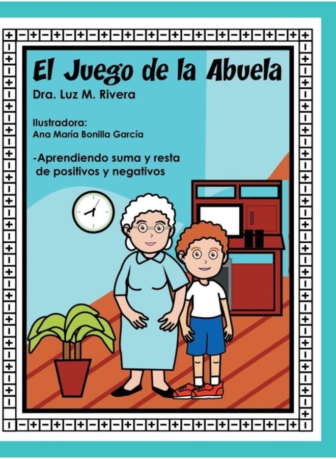 El juego de la abuela Aprendiendo suma y resta de positivos y negativos - Hardback