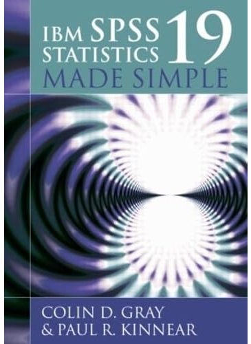 Ibm Spss Statistics 19 Made Simple