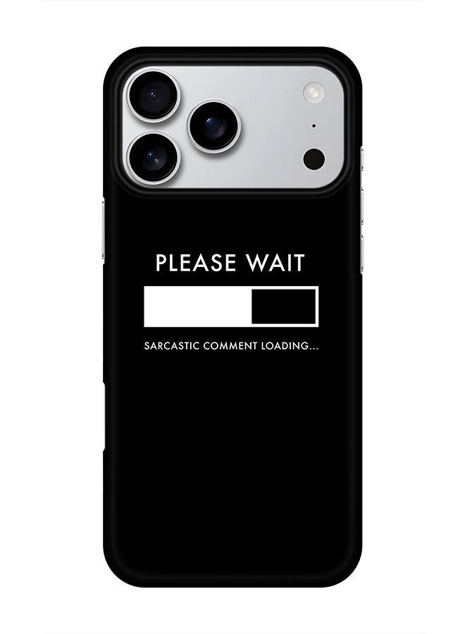 Stylizedd For iPhone 17 Pro Max,Case, [Compatible with MagSafe] Magnetic cover Slim fit Protection Matte, - Please Wait