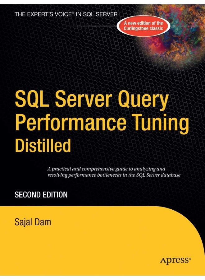 SQL Server Query Performance Tuning Distilled
