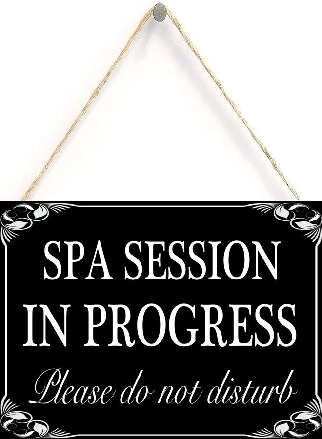 Henntile Spa Session In Progress Please Do Not Disturb Hanging Sign Decorative Wood Sign Home Decor Wood Door Sign Plaque 12" x 6" - Image 1