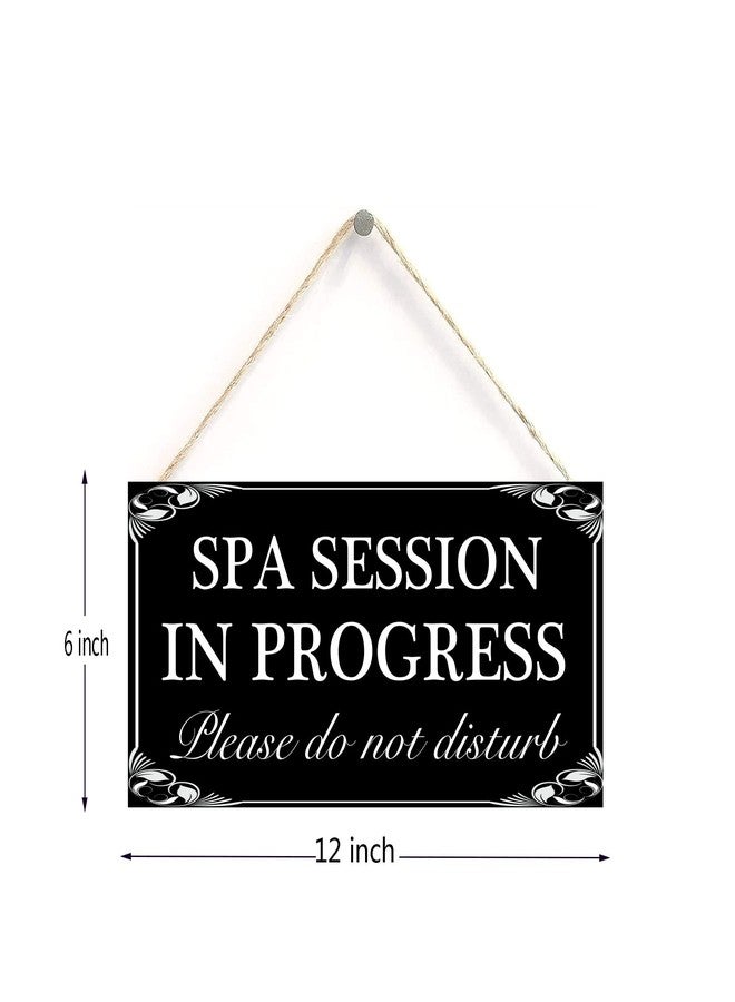 Henntile Spa Session In Progress Please Do Not Disturb Hanging Sign Decorative Wood Sign Home Decor Wood Door Sign Plaque 12" x 6" - Image 2