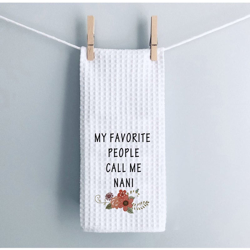WCGXKO My Favorite People Call Me Nani Dishtowel Grandma Tea Towels Kitchen Decor Grandmother Gift (People Call Me Nani Towel) - Image 4