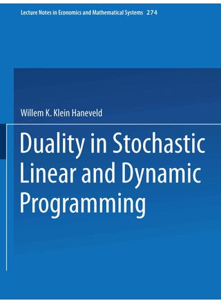 Duality in Stochastic Linear and Dynamic Programming - pzsku/ZB878D70DE6AE82357344Z/45/1749123259/b1472396-c3a0-42a9-914b-c24ce36be8ea