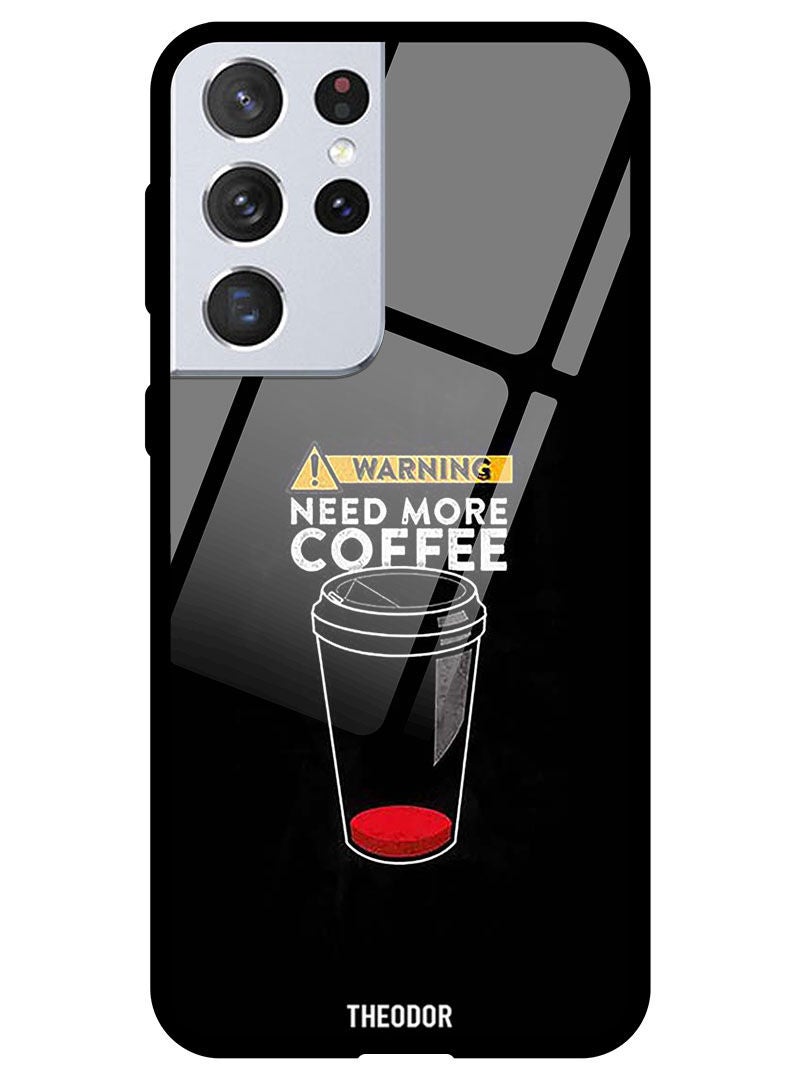 Theodor Protective Tempered Glass Case Cover Samsung Galaxy S21 ULTRA More coffee - Image 1