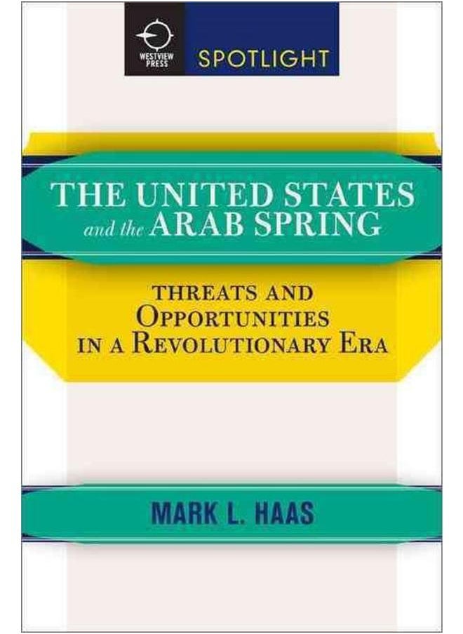 The Middle East and the United States: History, Politics, and Ideologies 