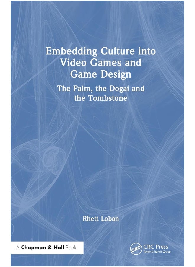 Embedding Culture into Video Games and Game Design: The Palm, the Dogai and the Tombstone 