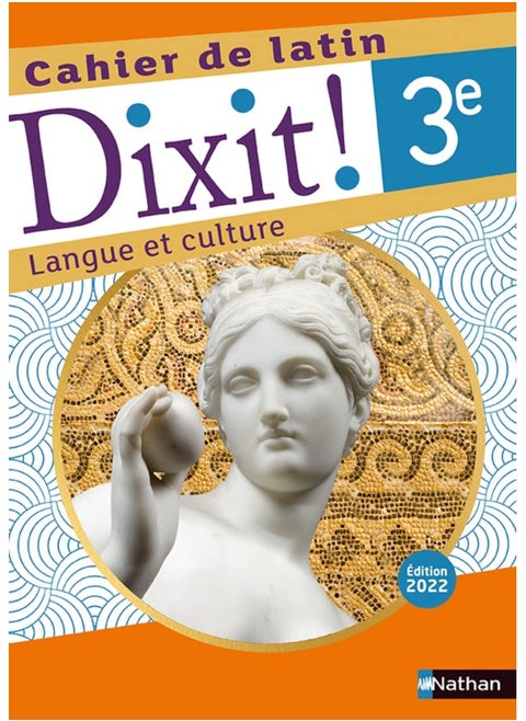 NATHAN Dixit ! Cahier de latin 3e - 2022