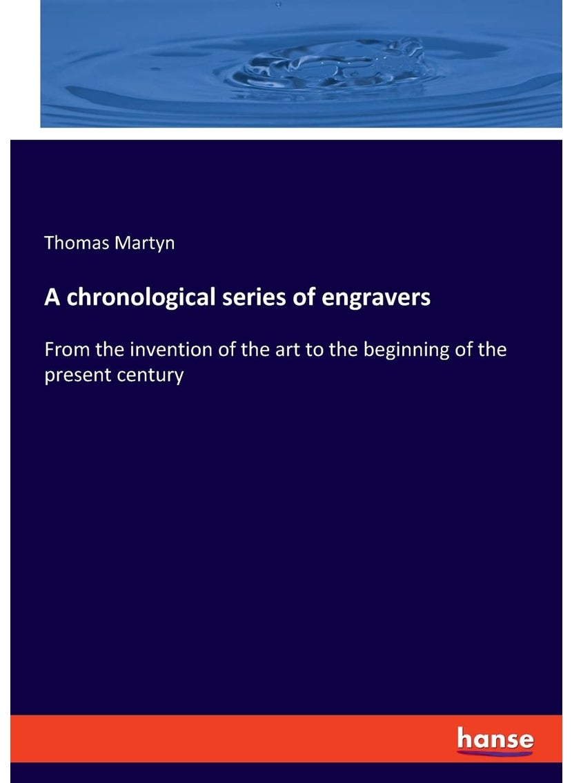 A chronological series of engravers: From the invention of the art to the beginning of the present century  - Image 1