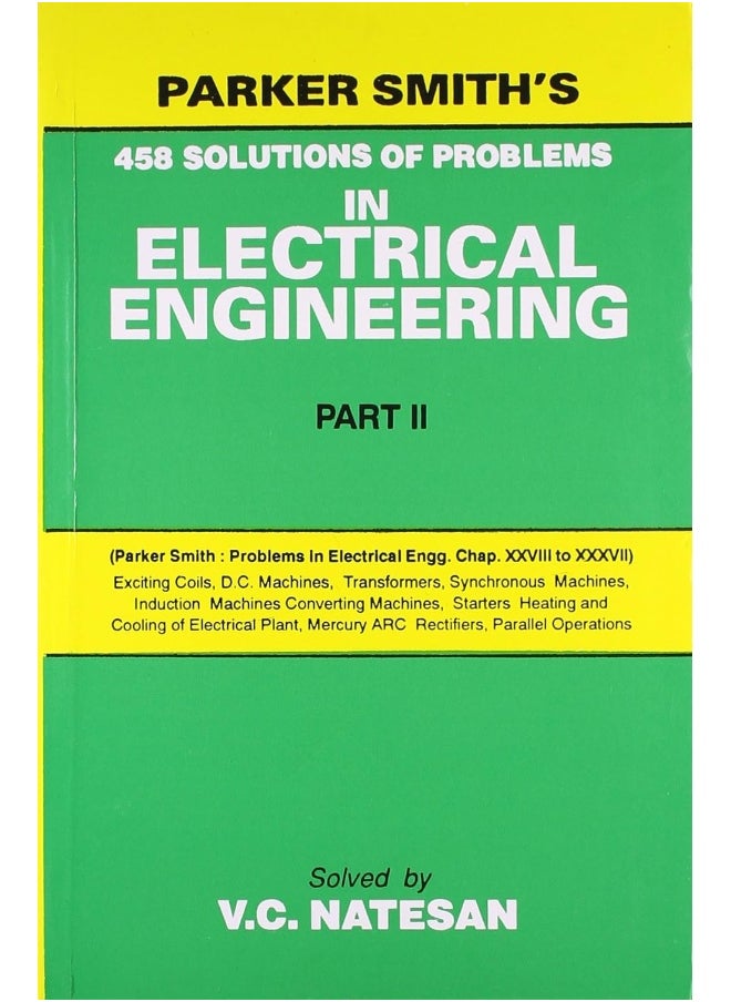 Parker Smith's 458 Solutions of Problems in Electrical Engineering. (In 2 Vols.) Vol. II  - Image 1