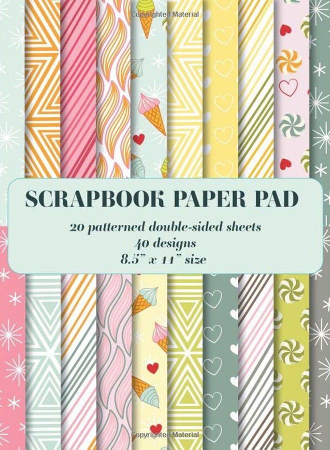 Scrapbook Paper Pad: 20 patterned double sided sheets. 8.5" x 11" (Decorative Craft Paper)