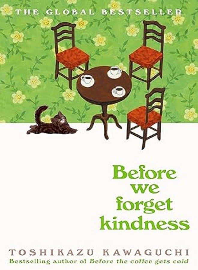 Before We Forget Kindness 