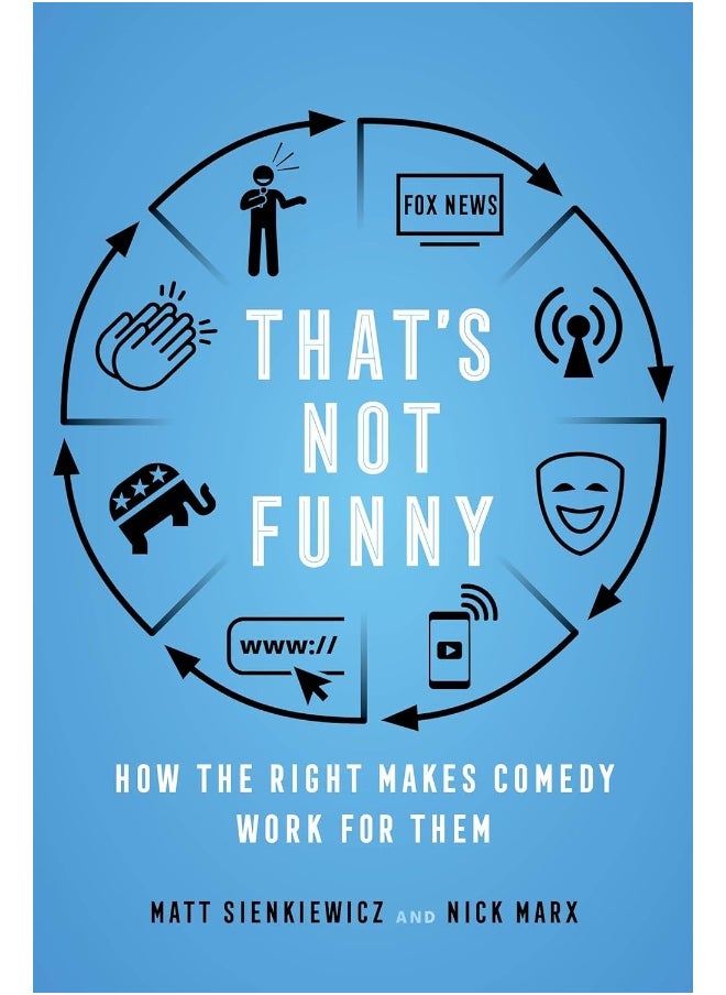 That's Not Funny: How the Right Makes Comedy Work for Them - pzsku/ZB89C34690CF126E1DDCCZ/45/_/1727772828/a38c8d57-9b44-417d-bea0-5cb2d9e45687