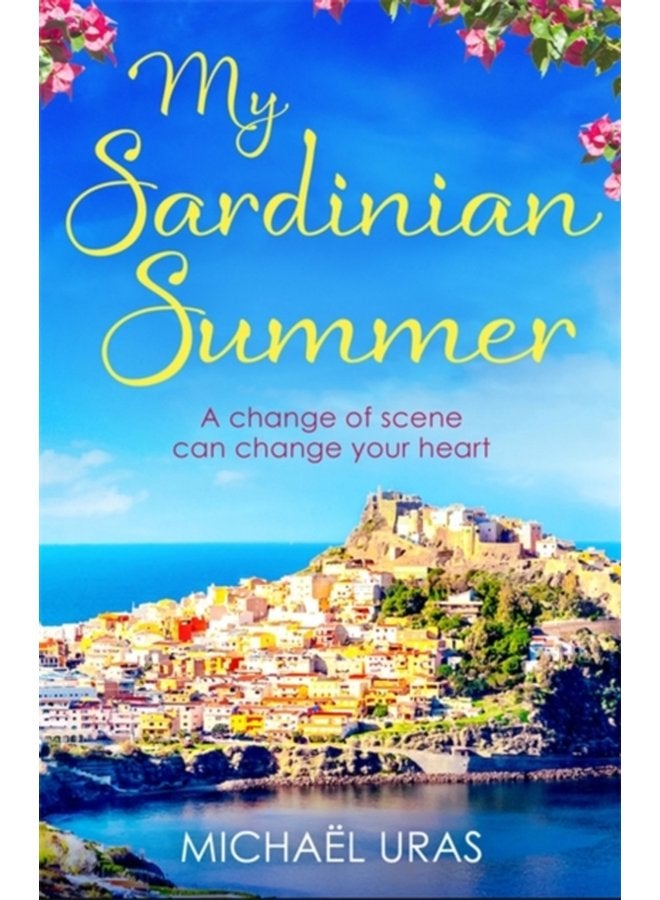 My Sardinian Summer Dreaming of escape from lockdown - Paperback