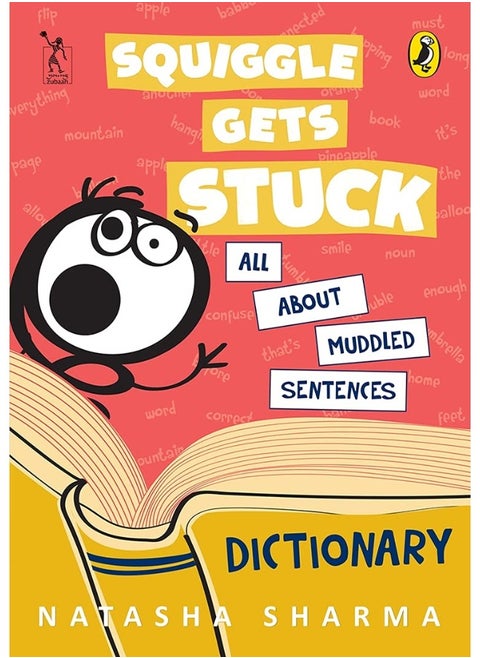 Squiggle Gets Stuck: All about muddled sentences