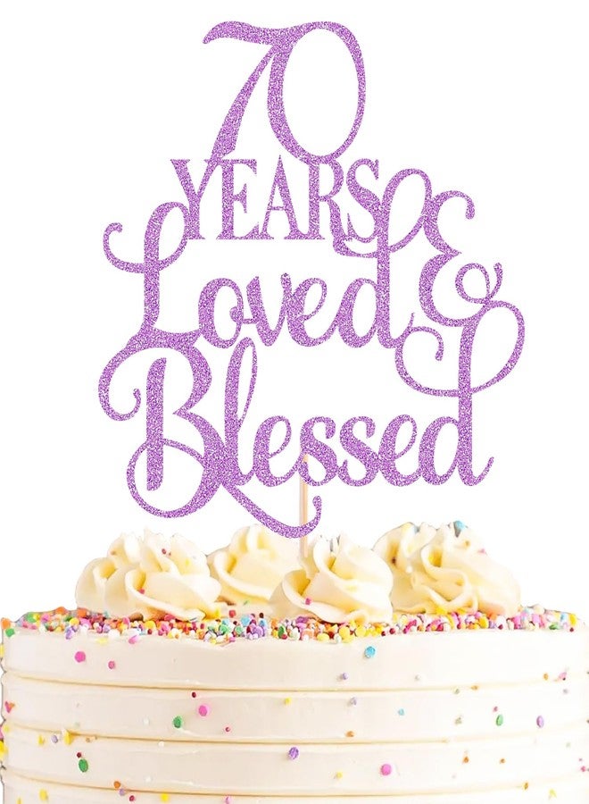 AHAORAY 70 Years Loved Cake Topper - Light Purple Glitter 70th Birthday Cake Decorating Supplies, Perfect for Wedding, Anniversary or Birthday Party Decorations, Photo Booth Props - Image 1