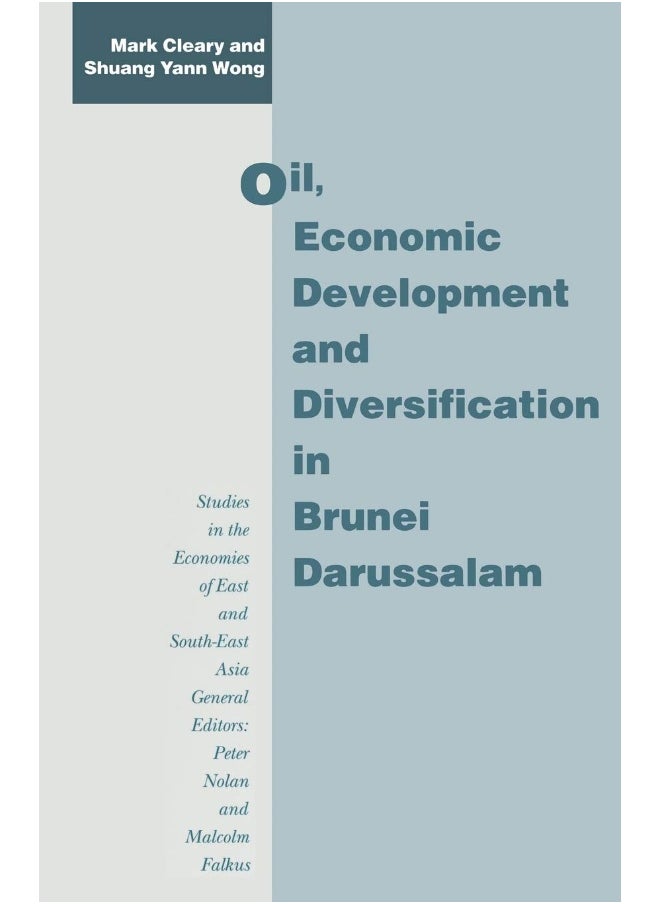 Oil, Economic Development and Diversification in Brunei Darussalam 