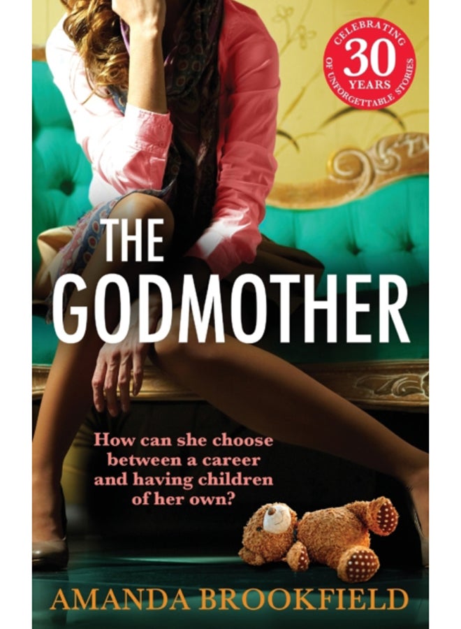 The Godmother : An emotional and powerful book club read from Amanda Brookfield 