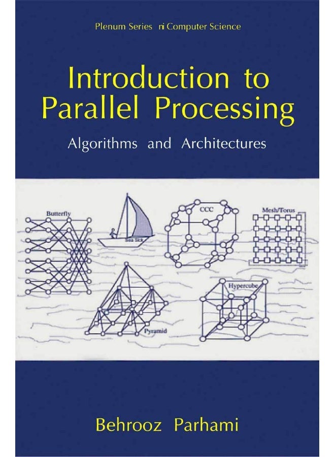 Introduction to Parallel Processing: Algorithms and Architectures